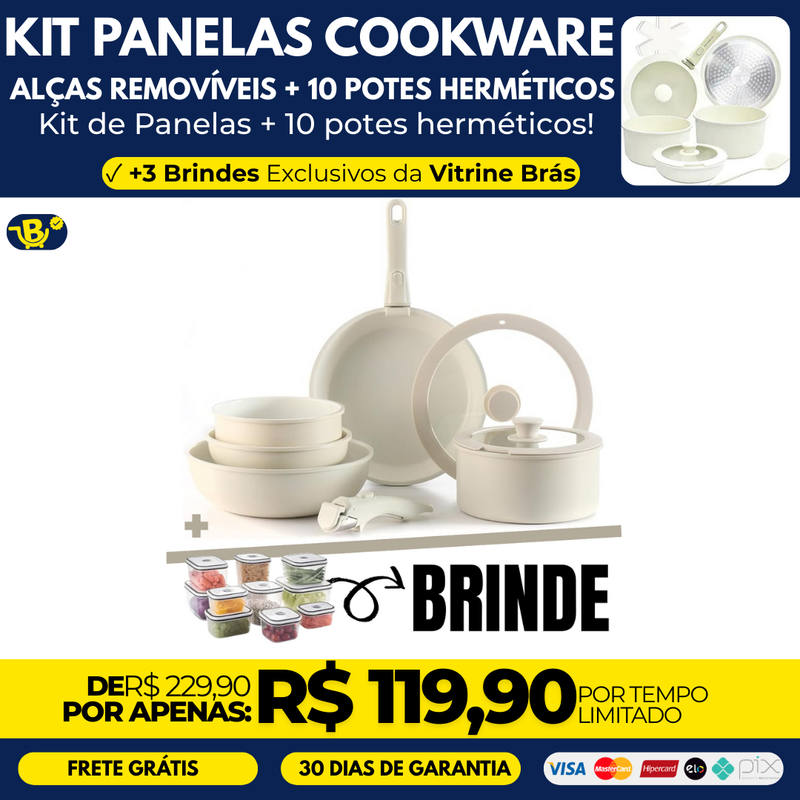 Kit Panelas CookWare Com Alças Removíveis + Kit 10 Potes Herméticos e + 3 Brindes